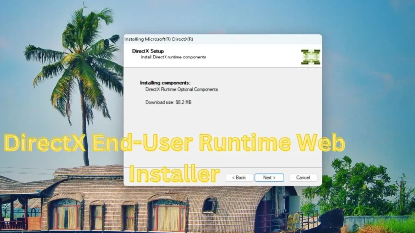 Directx end user runtime web installer | directx offline installer