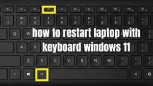 how to restart laptop with keyboard windows 11