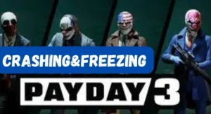 How to Fix Payday 3 Crashing Issues on pc