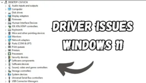 fix driver issues windows 11 now