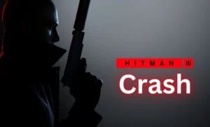 hitman 3 Crash