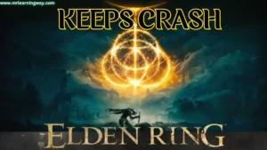 why does elden ring keeps crashing