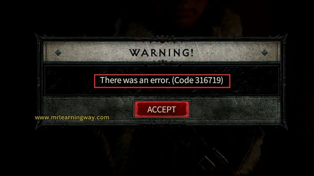 Diablo 4 error code 316719