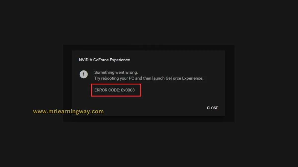 2 Method Fix Geforce Error Code 0x0003