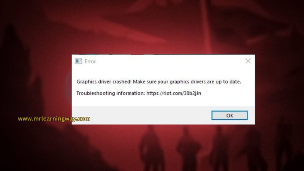 graphic driver crashed valorant