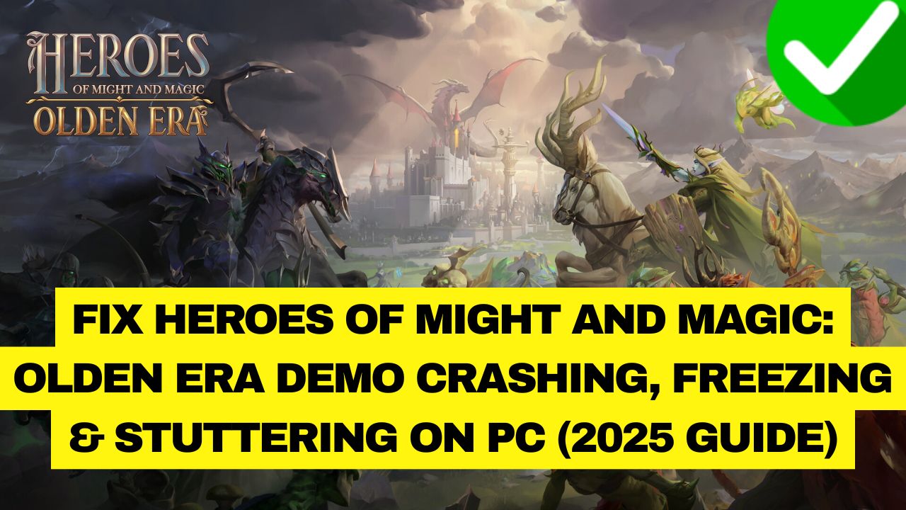 Heroes of Might and Magic Olden Era Crashing