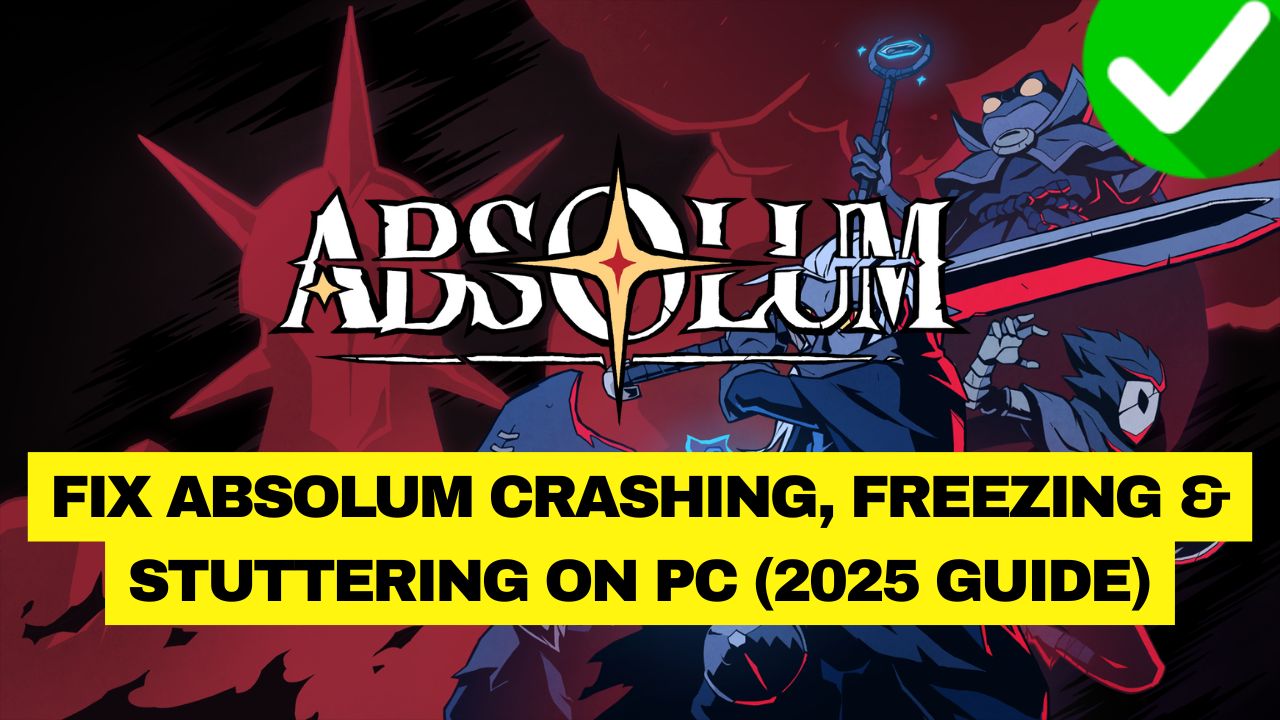Absolum Crashing PC