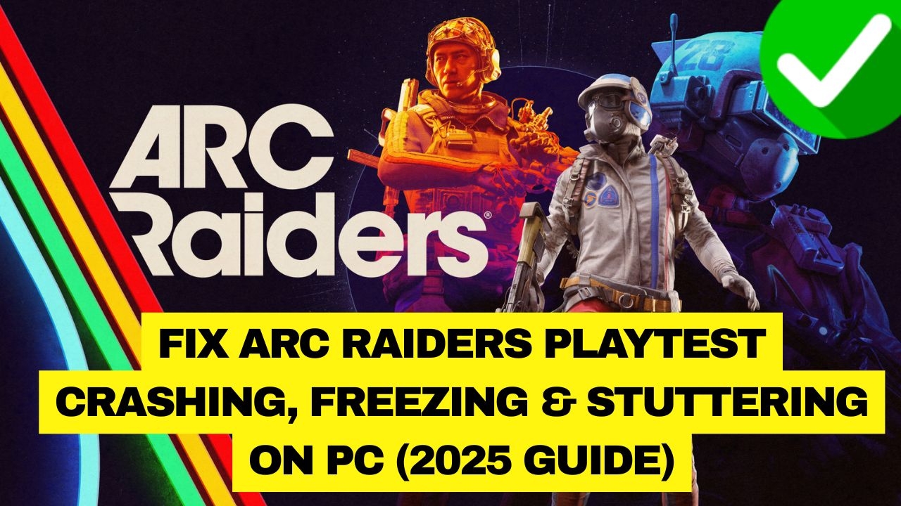 ARC Raiders Playtest Crashing