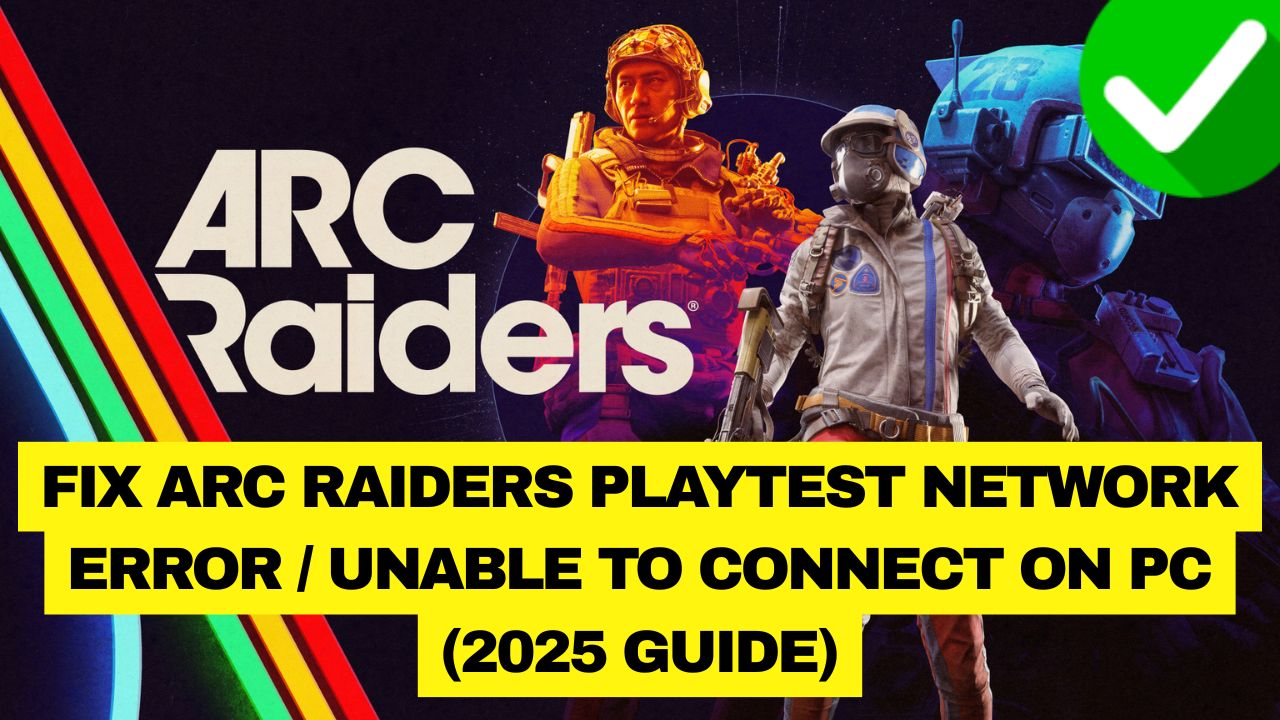 ARC Raiders Playtest Network Error