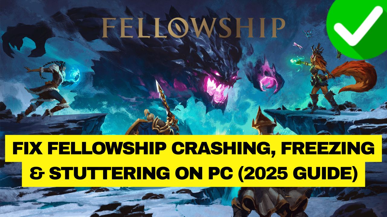 Fellowship Crashing PC