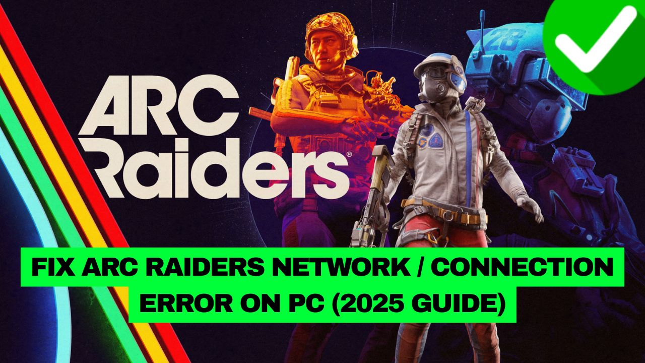 ARC Raiders Network Error