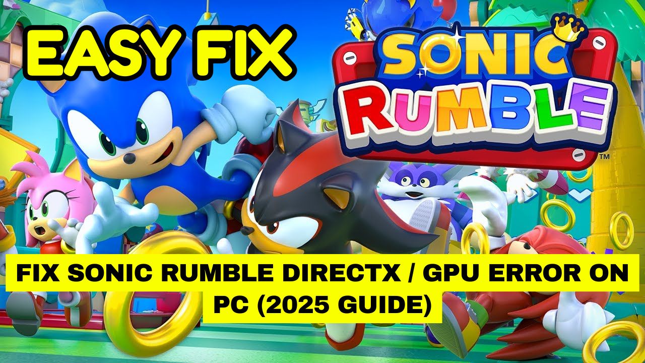 Sonic Rumble DirectX Error