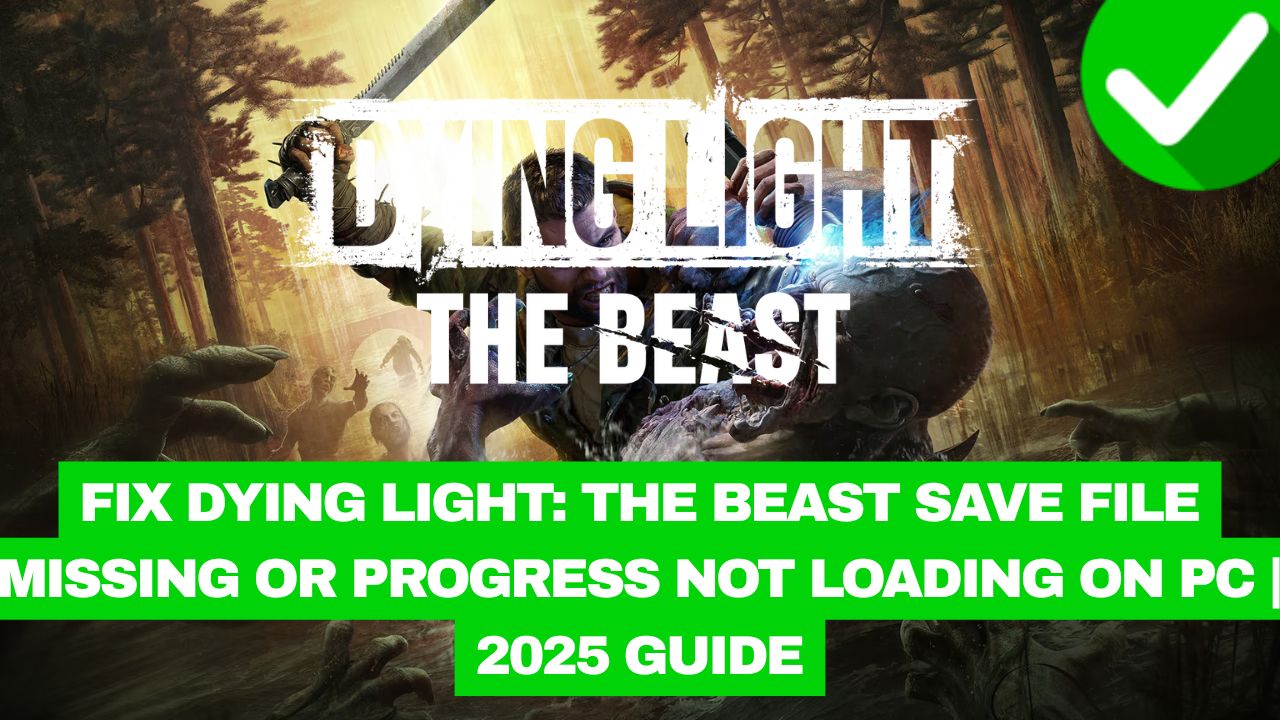Dying Light Beast Save File