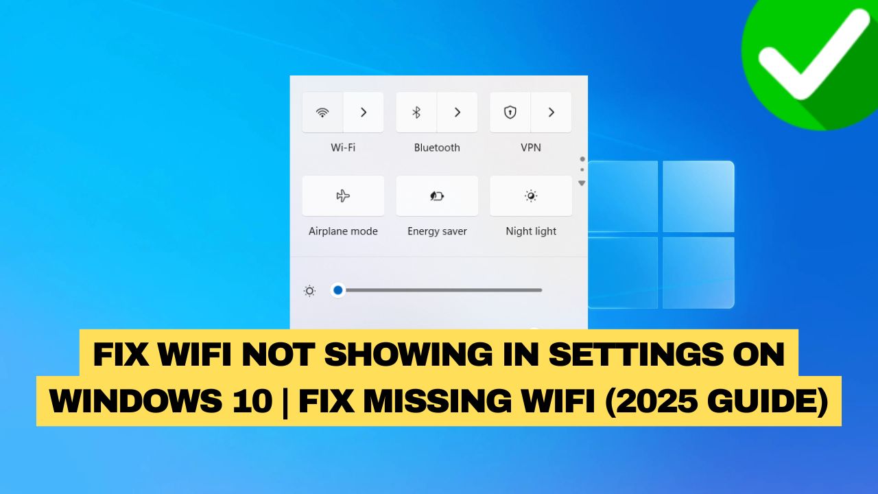 WiFi Not Showing Windows