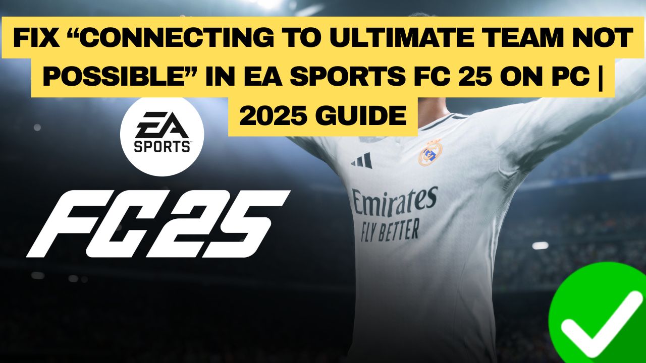 EA FC 25 Ultimate Team Error