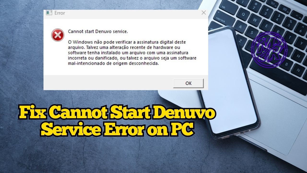 Fix Cannot Start Denuvo Service Error on Windows PC